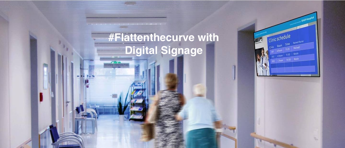 #Flattenthecurve with Digital Signage